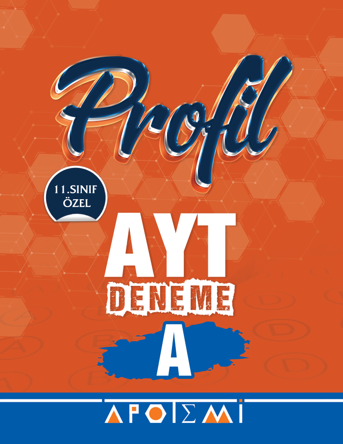 APOTEMİ PROFİL AYT -11. SINIF DENEME 1-A - 2024